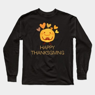 Happy thanksgiving Long Sleeve T-Shirt